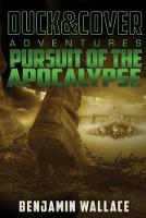Pursuit of the Apocalypse