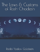 The Laws & Customs of Rosh Chodesh
