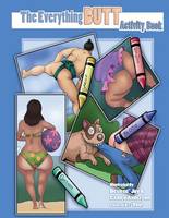 The Everything Butt Activity Book