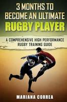 3 MONTHS TO BECOME An ULTIMATE RUGBY PLAYER
