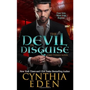The Devil In Disguise: Volume 1 (Bad Things)