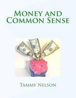 Money and Common Sense