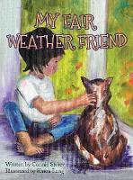My Fair Weather Friend