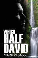 Which Half David