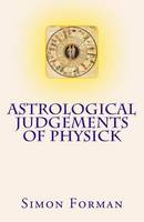 Astrological Judgements of Physick
