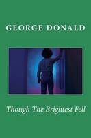Though The Brightest Fell