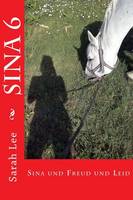 Sina und Freud und Leid