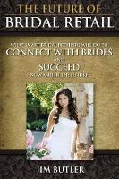 The Future of Bridal Retail