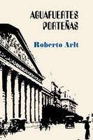 Aguafuertes porteñas