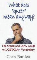 What Does "Queer" Mean Anyway?