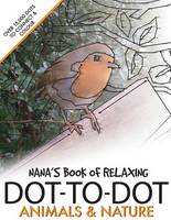 Nana's Book of Relaxing Dot-to-dot