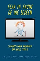 Fear in Front of the Screen