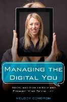 Managing the Digital You