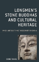 Longmen's Stone Buddhas and Cultural Heritage