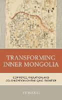 Transforming Inner Mongolia