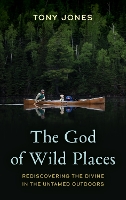 The God of Wild Places