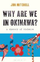 Why are we in Okinawa?