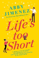 Life's Too Short