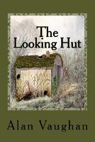 The Looking Hut
