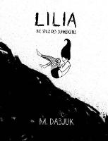 Lilia - Die Stille des Schweigens