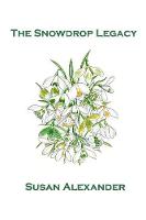 The Snowdrop Legacy