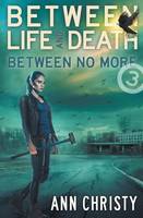 Between Life and Death
