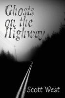 Ghosts on the Highway