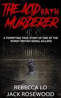 The Acid Bath Murderer