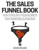 The Sales Funnel Book