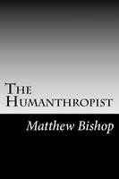 The Humanthropist