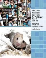 Das Erste Finnische Lesebuch für Anfänger, Band 2
