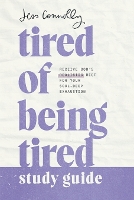 Tired of Being Tired Study Guide