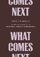 What Comes Next