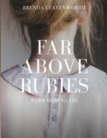 Far Above Rubies