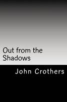 Out from the Shadows