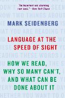 Language at the Speed of Sight