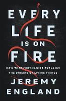 Every Life Is On Fire