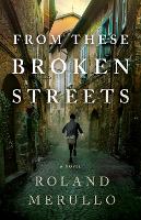 From These Broken Streets