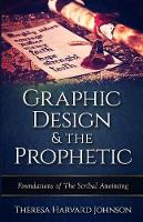 Graphic Design & the Prophetic