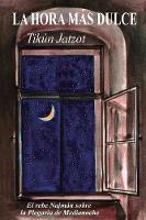 La Hora mas Dulce - Tikun Jatzot