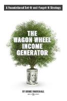 Wagon Wheel Income Generator