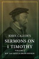 John Calvin's Sermons on 1 Timothy