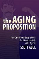 The Aging Proposition