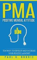 PMA Positive Mental Attitude