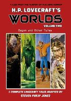 H.P. Lovecraft's Worlds - Volume Two