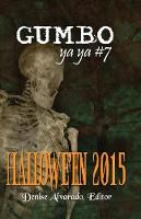 Gumbo YA YA #7 Hallowe'en 2015
