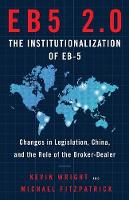 Eb5 2.0 the Institutionalization of Eb5