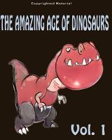 The Amazing Age of Dinosaurs