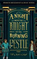 A Night with the Knight of the Burning Pestle