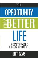 Your Opportunity for a Better Life